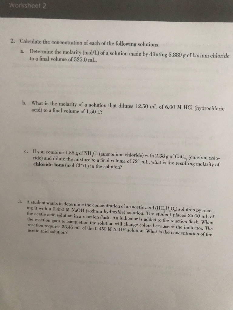 Solved Worksheet 2 2. Calculate the concentration of each of | Chegg.com