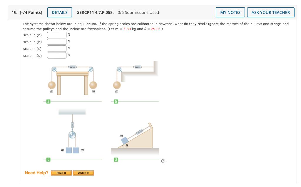 Solved The systems shown below are in equilibrium. If the