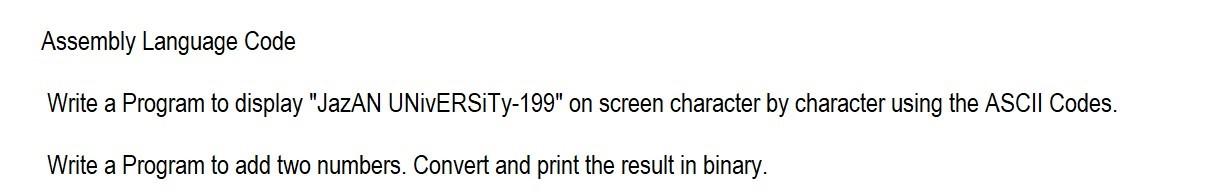 Solved Assembly Language Code Write a Program to display | Chegg.com