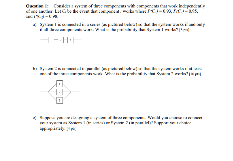 Solved Question 1: Consider a system of three components | Chegg.com