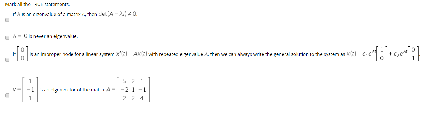 Solved Mark All The True Statements If Is An Eigenvalue Chegg Com