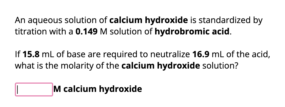 Solved An Aqueous Solution Of Calcium Hydroxide Is | Chegg.com