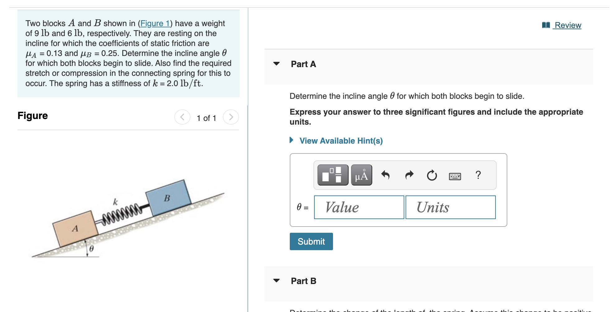 Solved Two Blocks A And B Shown In Have A Weight Of 9lb And | Chegg.com