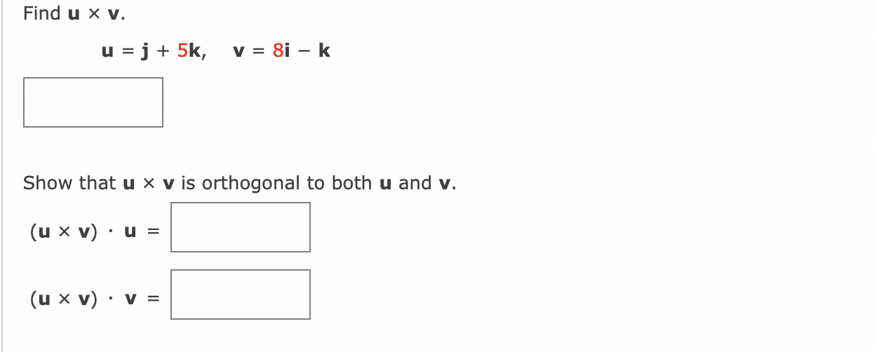 Solved Find A Unit Vector Orthogonal To Both U And V. U = 1 | Chegg.com