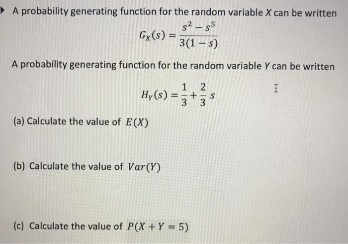 Solved A probability generating function for the random | Chegg.com