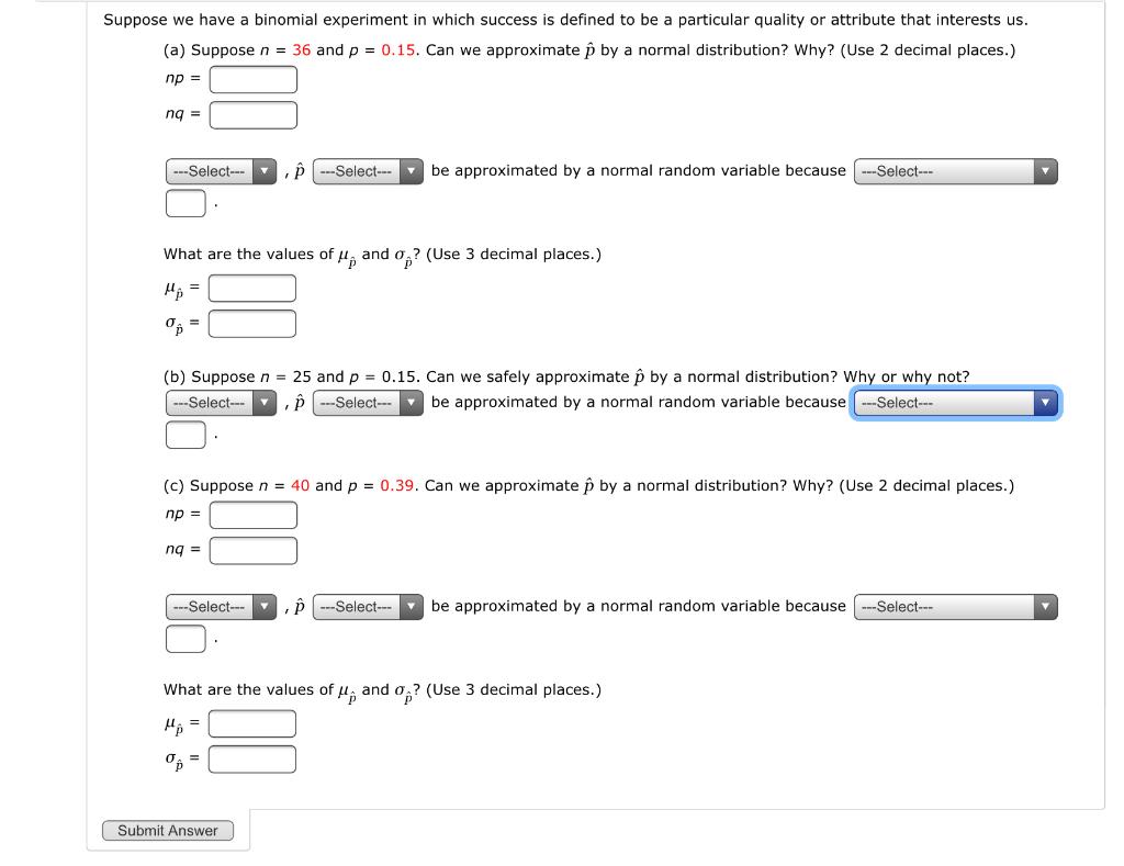 Solved Suppose we have a binomial experiment in which | Chegg.com