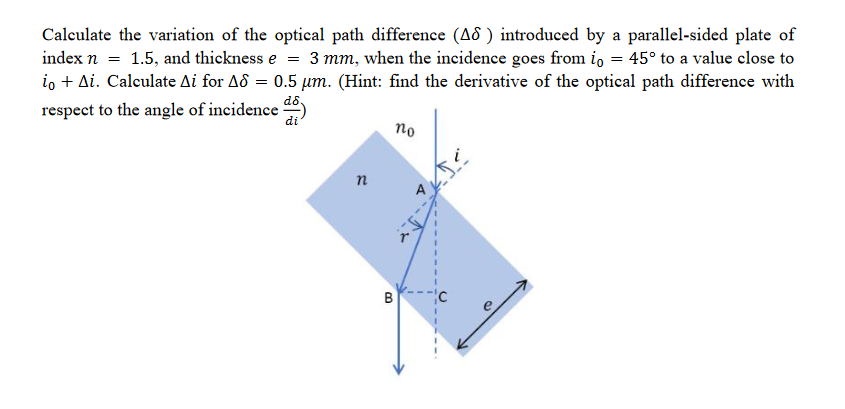 Solved Calculate the variation of the optical path | Chegg.com