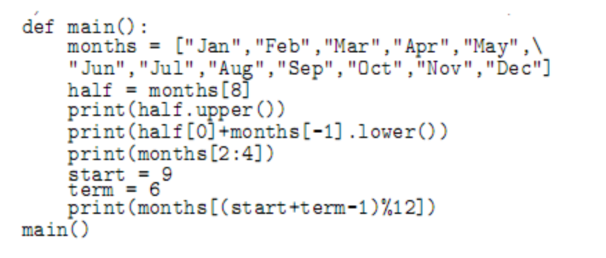 Solved def main(): months = ["Jan", "Feb", "Mar","Apr", | Chegg.com
