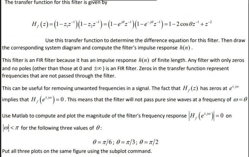 Solved The transfer function for this filter is given by | Chegg.com