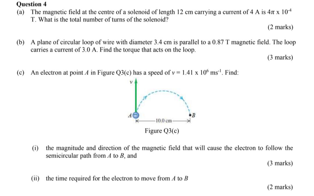 Solved Question 4 (a) The magnetic field at the centre of a | Chegg.com