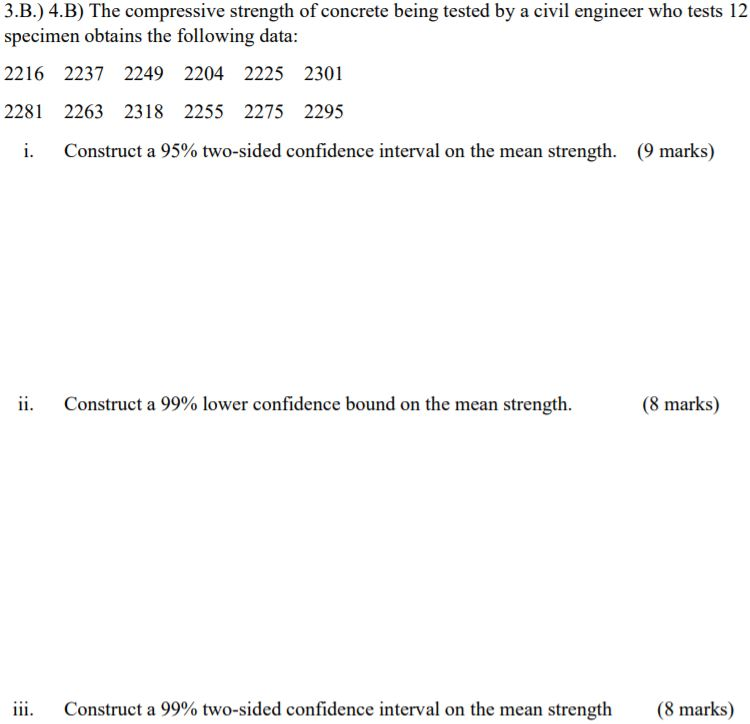 Solved 3.B.) 4.B) The Compressive Strength Of Concrete Being | Chegg.com