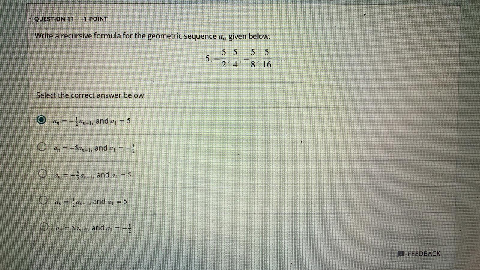 Solved QUESTION 11 . 1 POINT Write a recursive formula for | Chegg.com