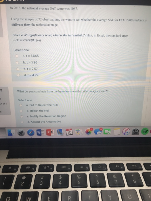 Solved In 2018, the national average SAT score was 1067.