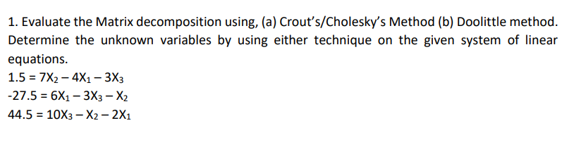 Solved 1. Evaluate The Matrix Decomposition Using, (a) | Chegg.com