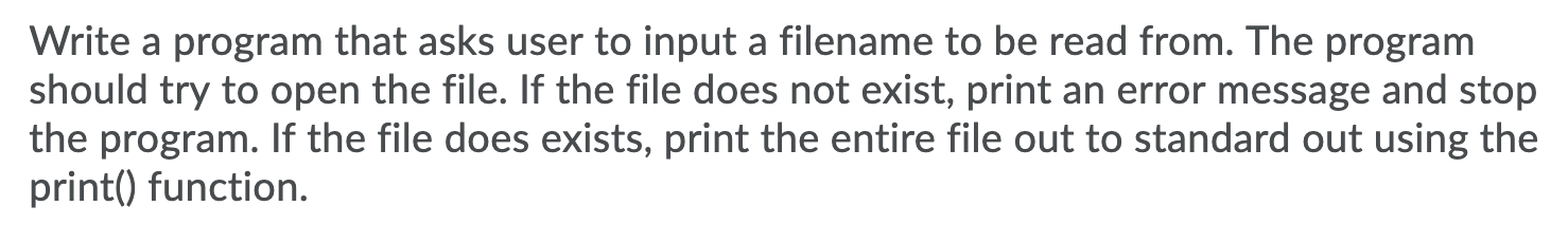 Solved Write a program that asks user to input a filename to | Chegg.com