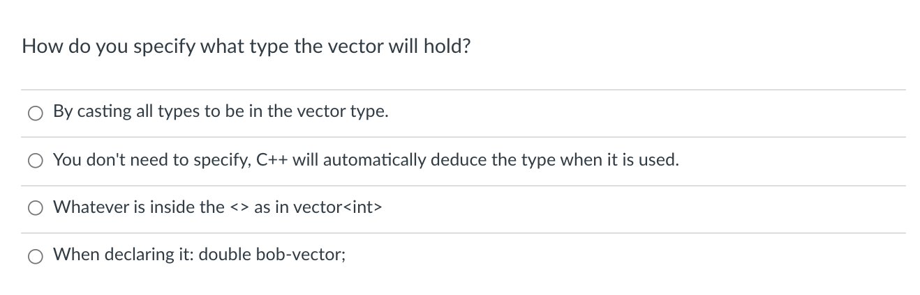 Solved How do you specify what type the vector will hold? By | Chegg.com