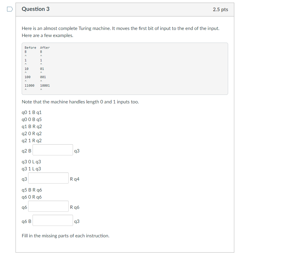 Solved Question 3 2.5pts Here is an almost complete Turing | Chegg.com