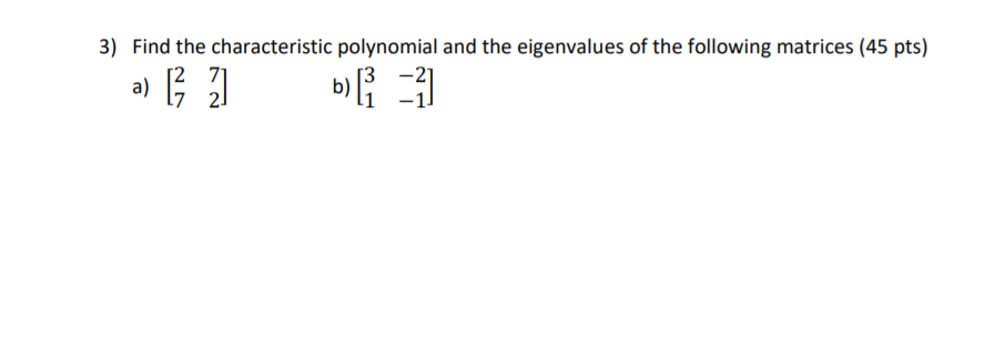 Solved 3) Find The Characteristic Polynomial And The | Chegg.com