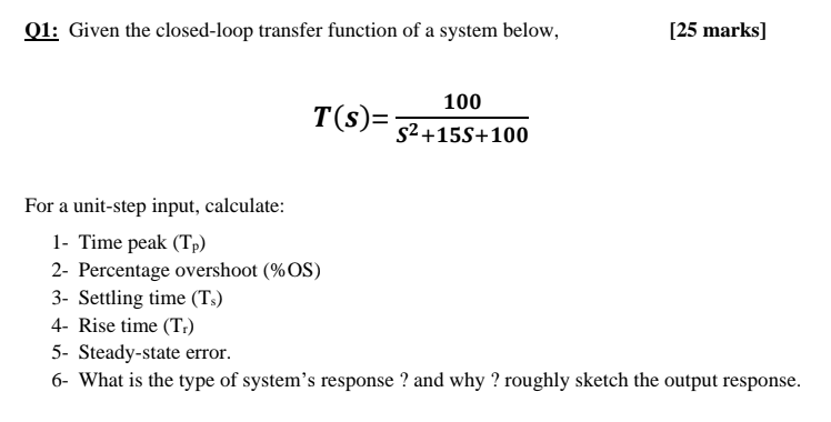Solved Q1: Given the closed-loop transfer function of a | Chegg.com