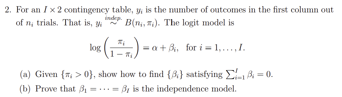 Solved 2. For an I×2 contingency table, yi is the number of | Chegg.com