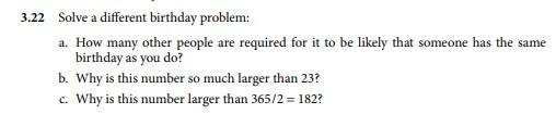 Solved 3.22 Solve a different birthday problem: a. How many | Chegg.com