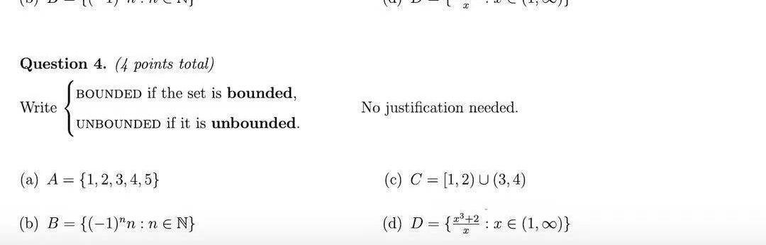 Solved Question 4. (4 points total) BOUNDED if the set is | Chegg.com