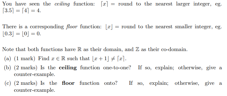 Solved You have seen the ceiling function: [3.5] = [41 = 4. | Chegg.com
