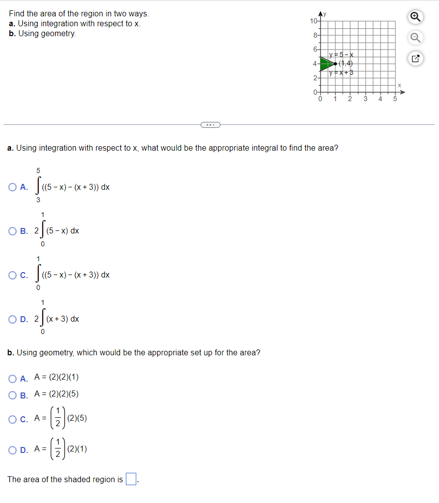 Solved Find the area of the region in two ways. a. Using | Chegg.com