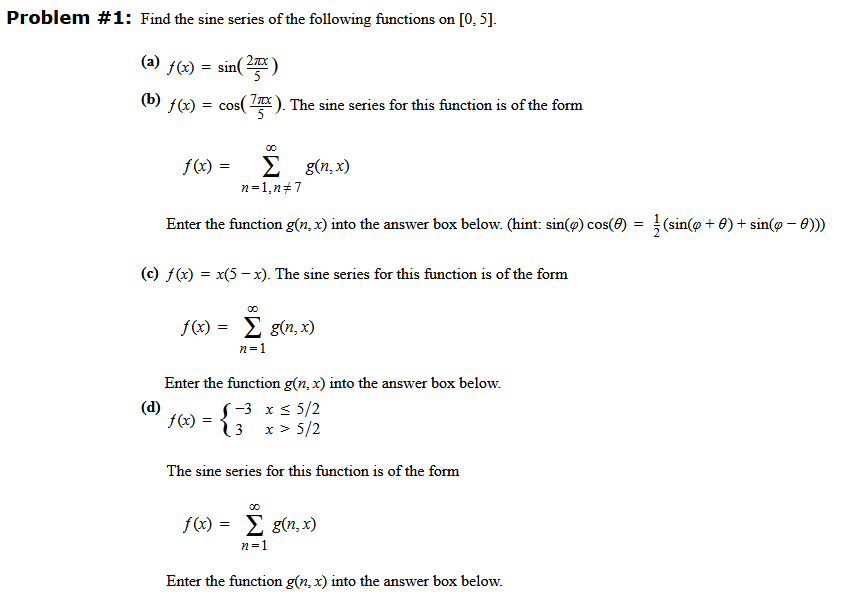 Sin Math Series Solved Problem # 1: Find the sine series of the following | Chegg.com