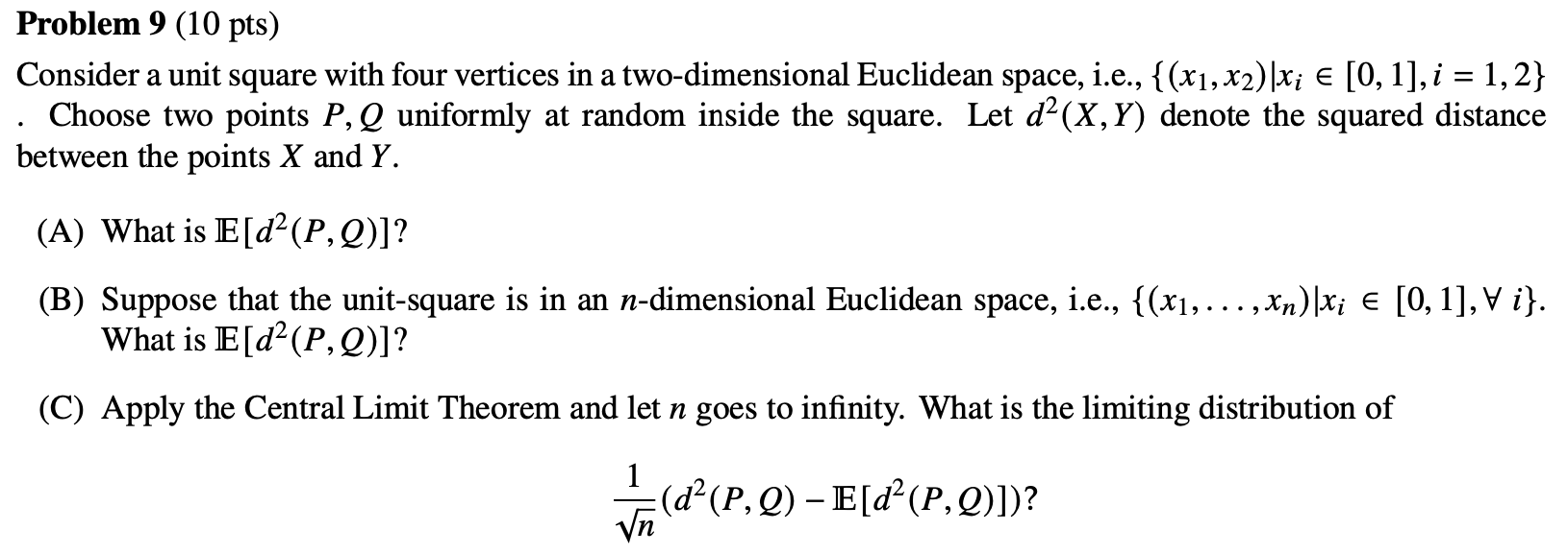 Solved a = > Problem 9 (10 pts) Consider a unit square with | Chegg.com