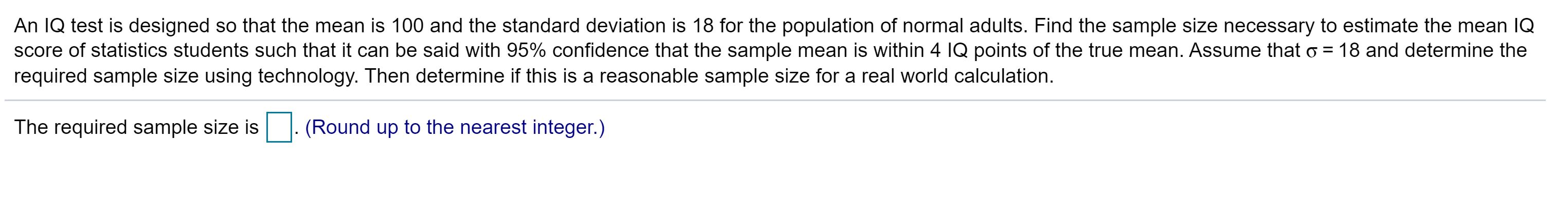 Solved An IQ test is designed so that the mean is 100 and | Chegg.com