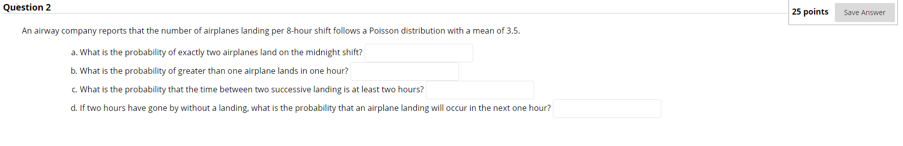 Solved Question 2 25 points Save Answer An airway company | Chegg.com