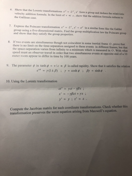 Solved 6. Show that the Lorentz transformations xr = Lav, s, | Chegg.com