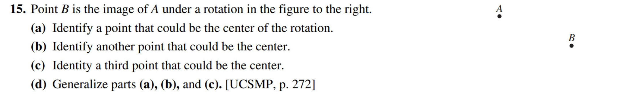 Solved A B. 15. Point B is the image of A under a rotation | Chegg.com