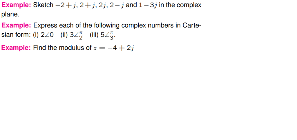 Solved Example: Sketch -2+j, 2 +j, 2j, 2-j and 1- 3j in the | Chegg.com