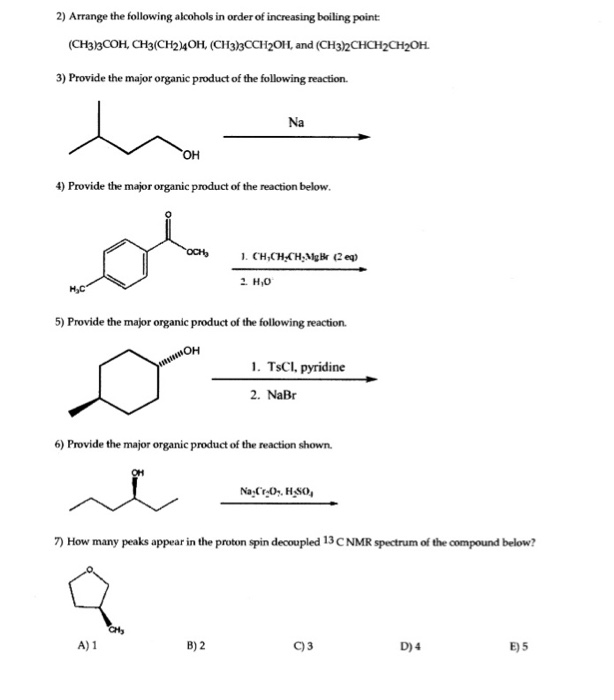 Solved 2) Arrange the following alcohols in order of