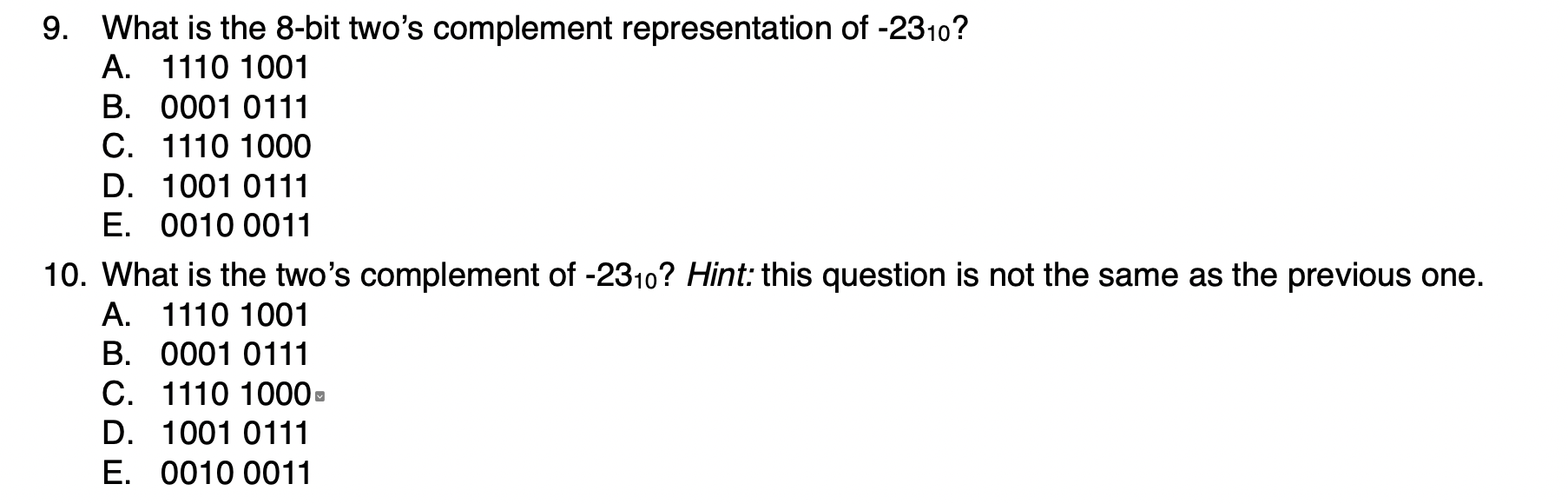 Solved 9. What is the 8-bit two's complement representation | Chegg.com