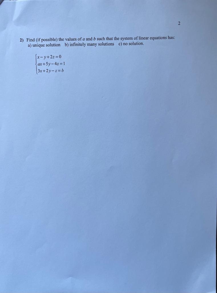Solved 2) Find (if Possible) The Values Of A And B Such That | Chegg.com