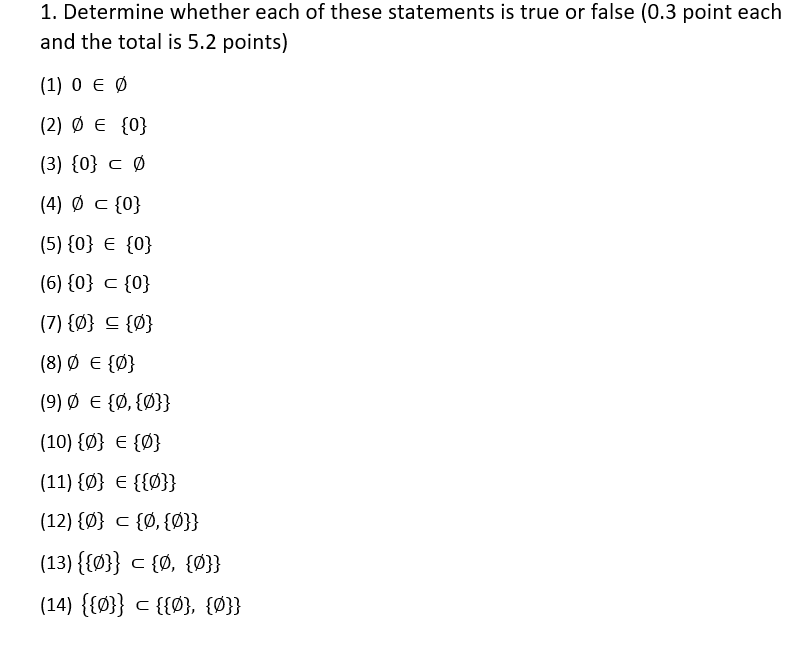 Solved 1. Determine whether each of these statements is true | Chegg.com