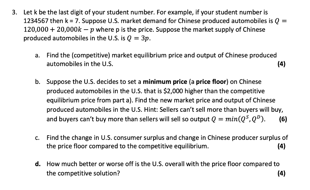 Solved 3 Let K Be The Last Digit Of Your Student Number Chegg Com