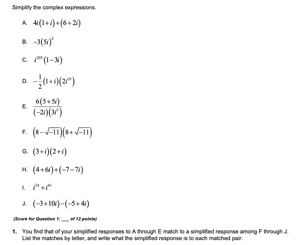 solved-simplify-the-complex-expressions-a-4i-1-i-6-2i-chegg
