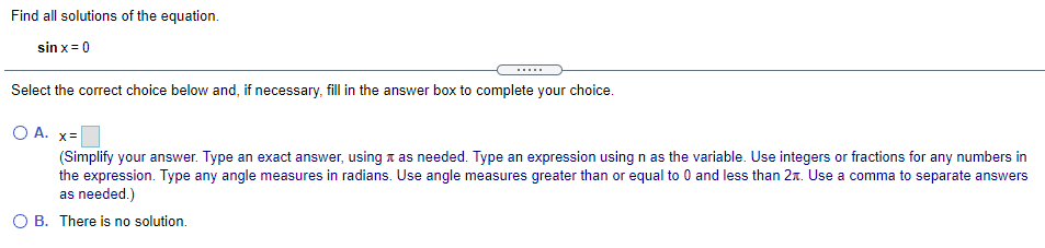 Solved Find all solutions of the equation. sin x = 0 Select | Chegg.com