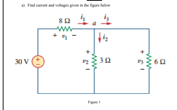 Solved a) Find current and voltages given in the figure | Chegg.com