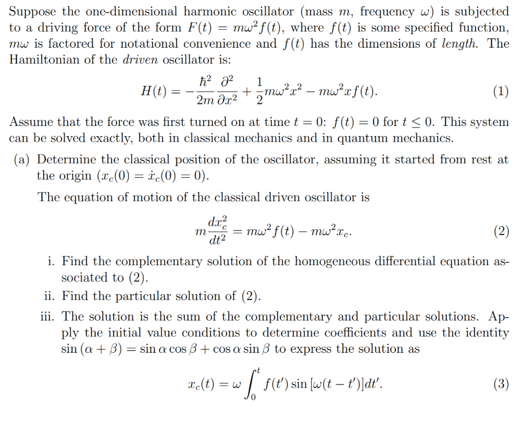 Solved Suppose the one-dimensional harmonic oscillator (mass | Chegg.com