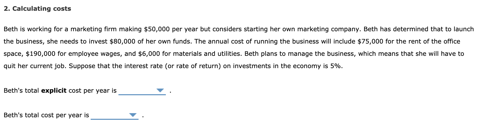 Solved 2. Calculating costs Beth is working for a marketing