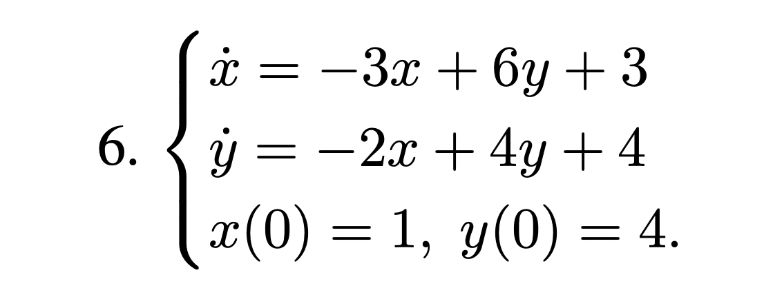 Solved ⎩⎨⎧x˙−3x6y3y˙−2x4y4x01y04 1517