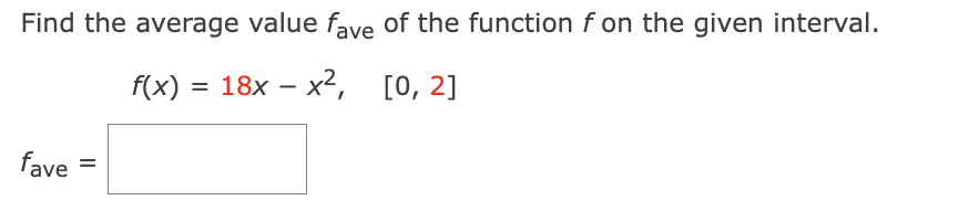 Solved Find the average value fave of the function f on the | Chegg.com