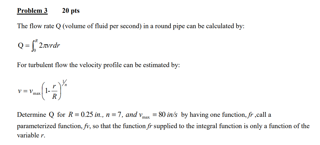 Solved Problem 3 20 pts The flow rate Q (volume of fluid per | Chegg.com