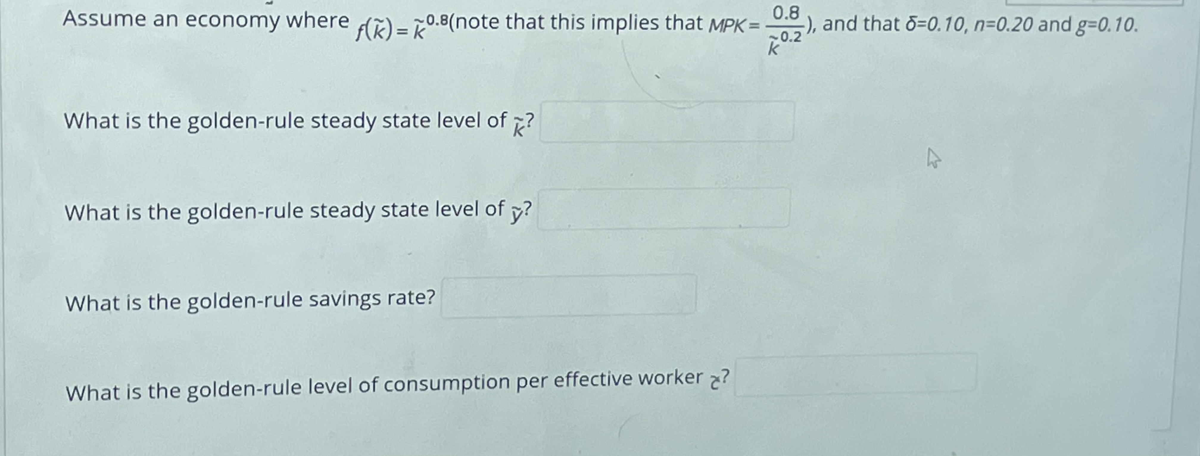 Solved Assume An Economy Where F K Ao Note That This I Chegg Com