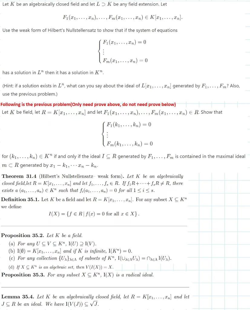 Solved Let K be an algebraically closed field and let L K be